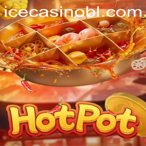 Understanding the Exciting World of Hotpot: A Game of Strategy and Luck